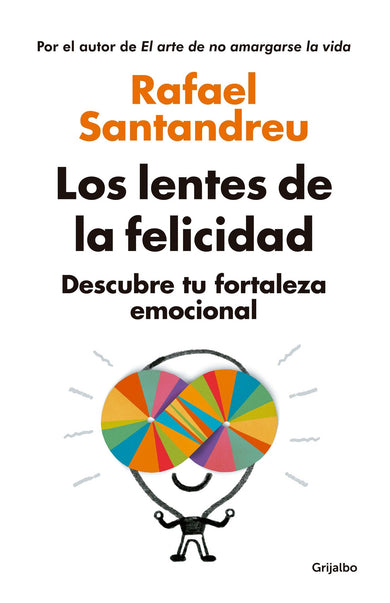 Los lentes de la felicidad / The Lenses of Happinessillustrates cover (ISBN 9786073123785)