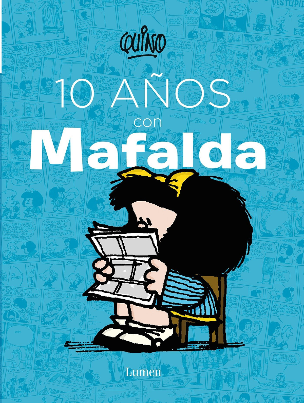 10 años con Mafalda / 10 years with Mafalda cover (ISBN 9786073128018)