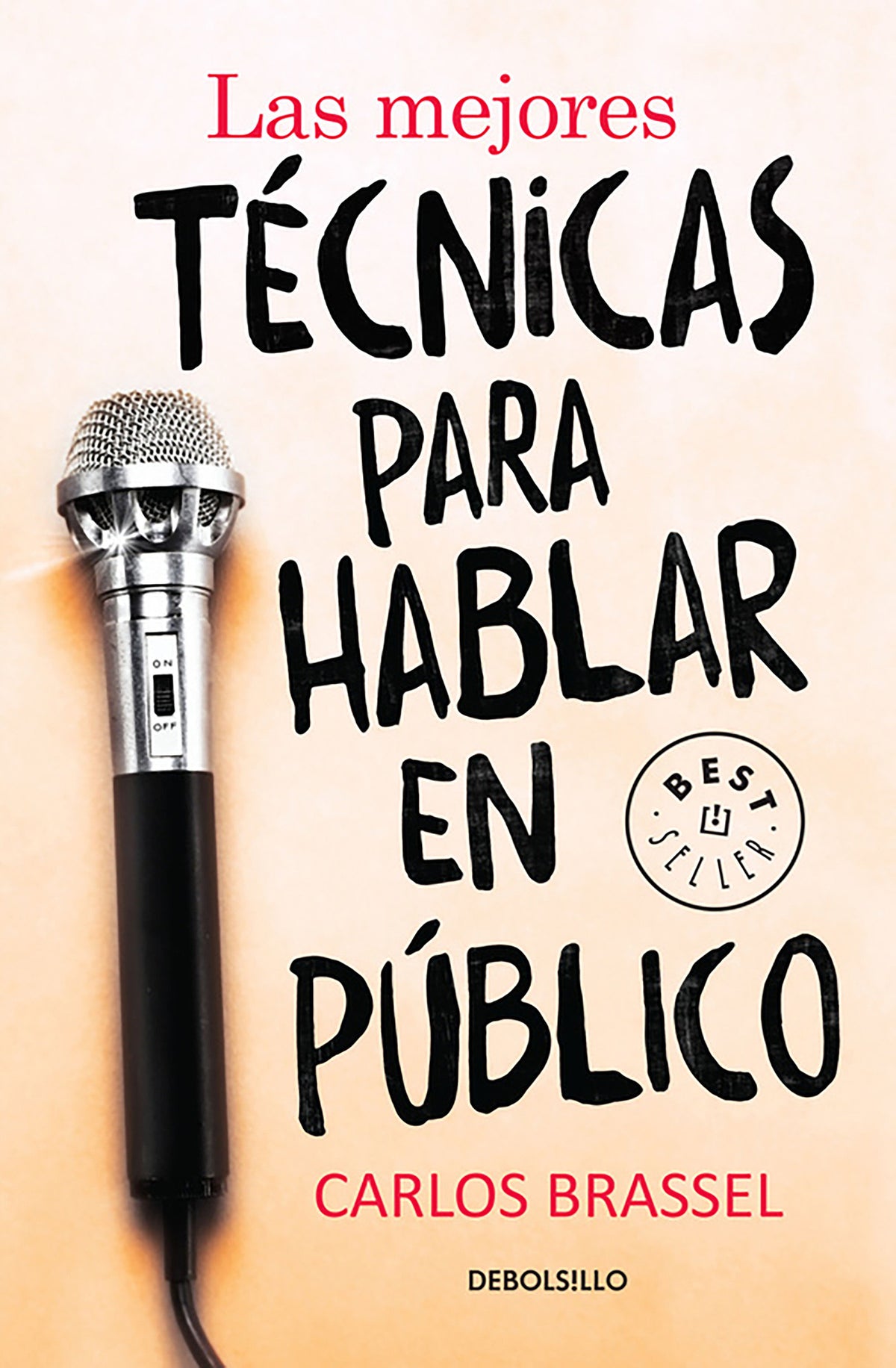 Las mejores técnicas para hablar en público / The Best Techniques for Public Speaking cover (ISBN 9786073129138)