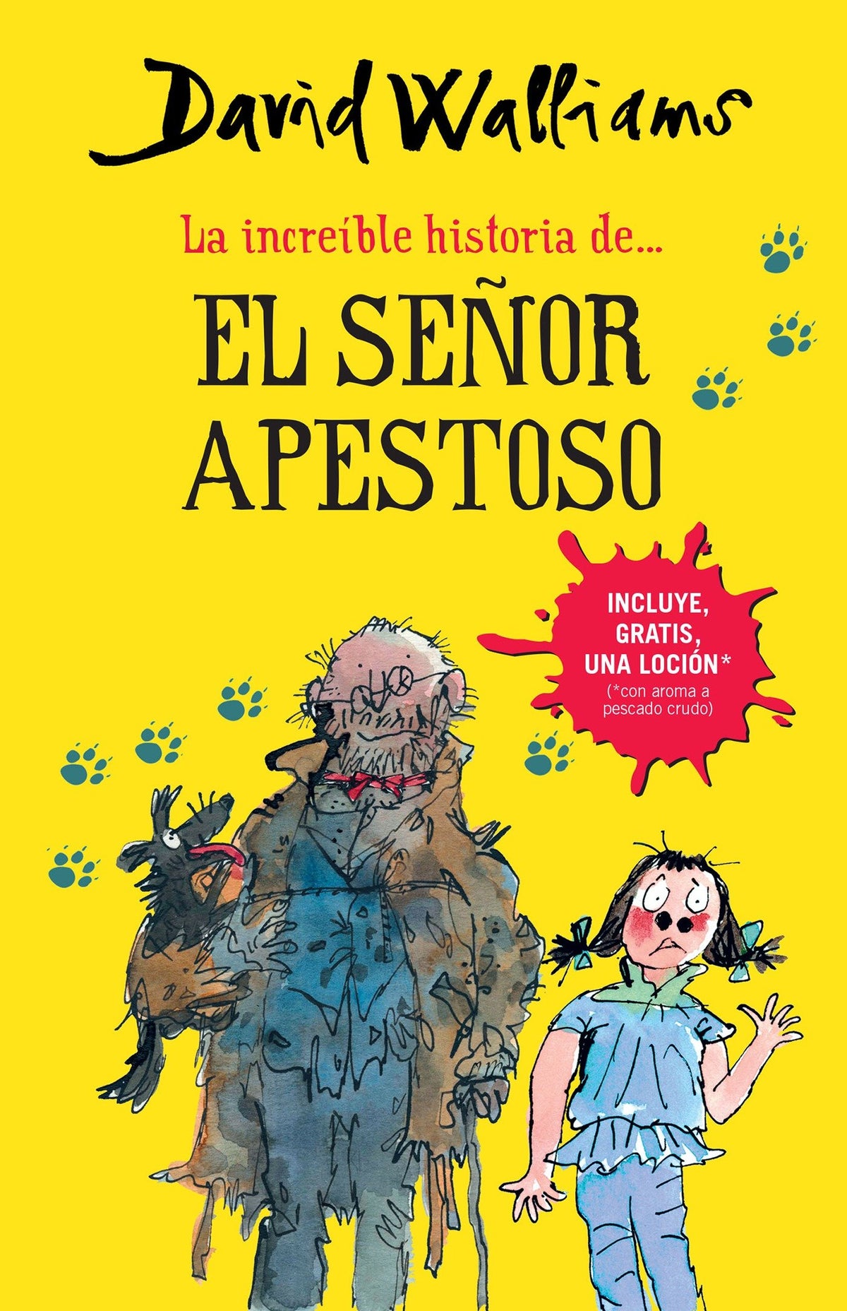 La increíble historia de...el señor apestoso / Mr. Stink cover (ISBN 9786073134347)
