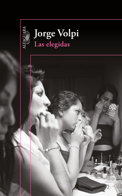 Las elegidas / The Chosen Ones cover (ISBN 9786073134675)
