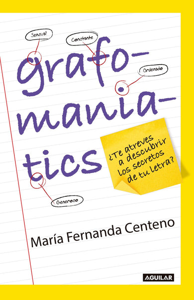 Grafomaniatics / ¿Te atreves a descubrir los secretos de tu letra? cover (ISBN 9786073135627)