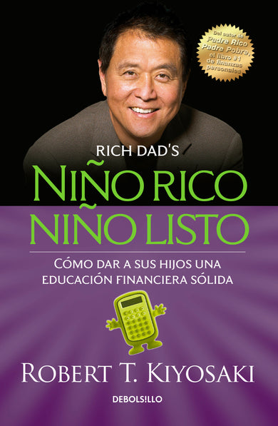 Niño rico, niño listo: Cómo dar a sus hijos una educación financiera sólida / Rich Kid Smart Kid: Giving Your Child a Financial Head Start cover (ISBN 9786073136112)