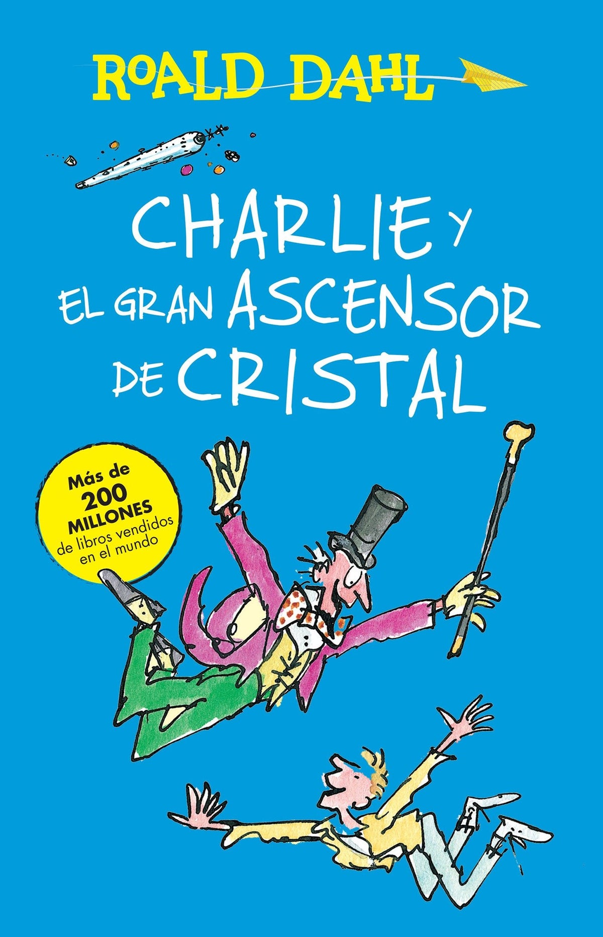Charlie y el ascensor de cristal / Charlie and the Great Glass Elevator cover (ISBN 9786073137157)