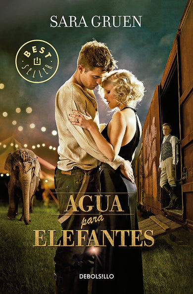 Agua para elefantes / Water for Elephants cover (ISBN 9786073146203)