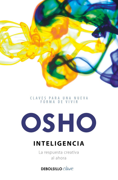 Inteligencia. La respuesta creativa al ahora / Intelligence: The Creative Response to Now cover (ISBN 9786073156189)