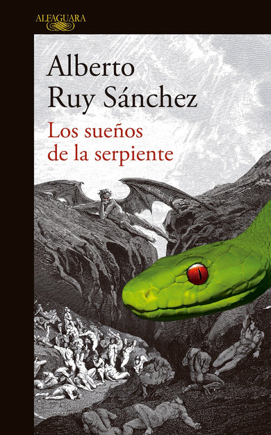 Los sueños de la serpiente / Dreams of a Serpent cover (ISBN 9786073157278)