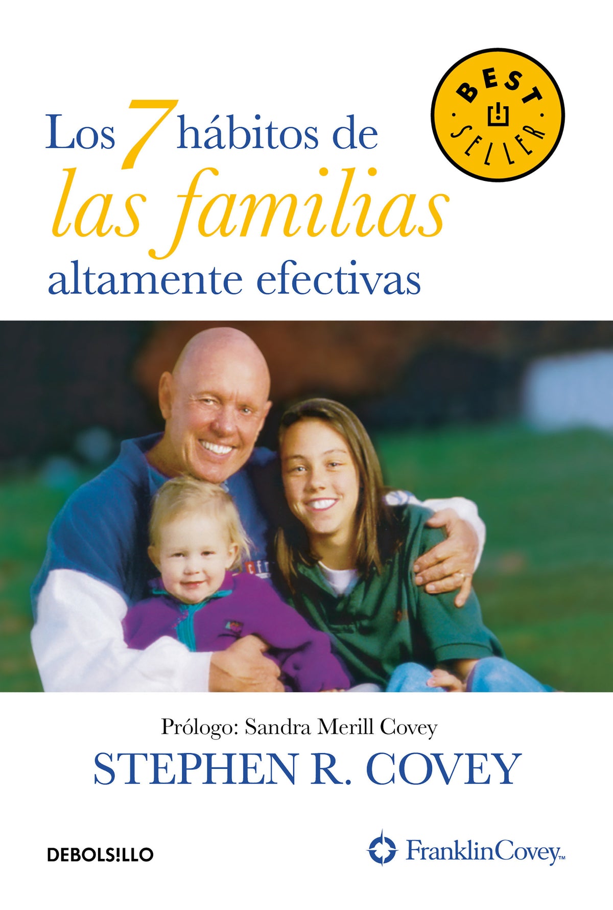 Los 7 hábitos de las familias altamente efectivas / The 7 Habits of Highly Effective Families cover (ISBN 9786073169349)