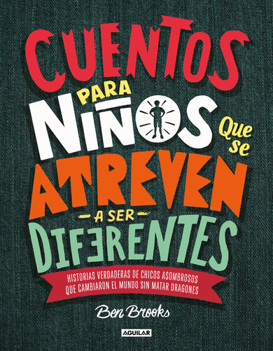 Cuentos para niños que se atreven a ser diferentes / Stories for Boys Who Dare to Be Different cover (ISBN 9786073169363)