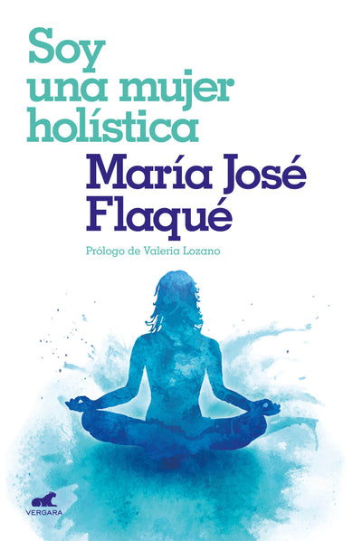 Soy una mujer holística / I Am a Holistic Woman cover (ISBN 9786073171823)