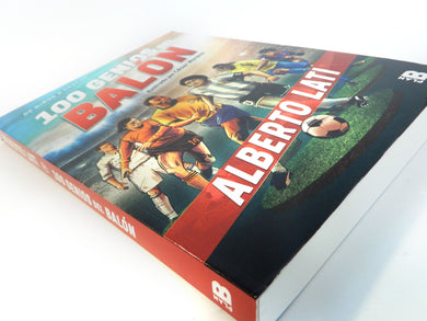 100 genios del balón / 100 Soccer Geniuses interior 1 (ISBN 9786073173773)