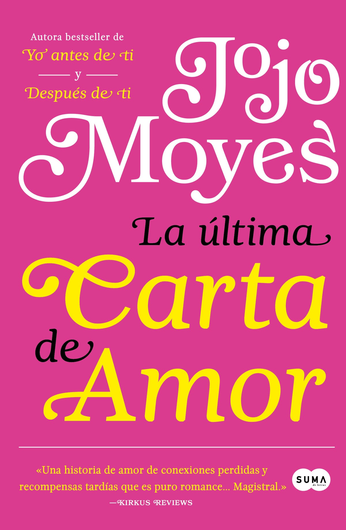 La última carta de amor / The Last Letter from Your Lover cover (ISBN 9786073177467)