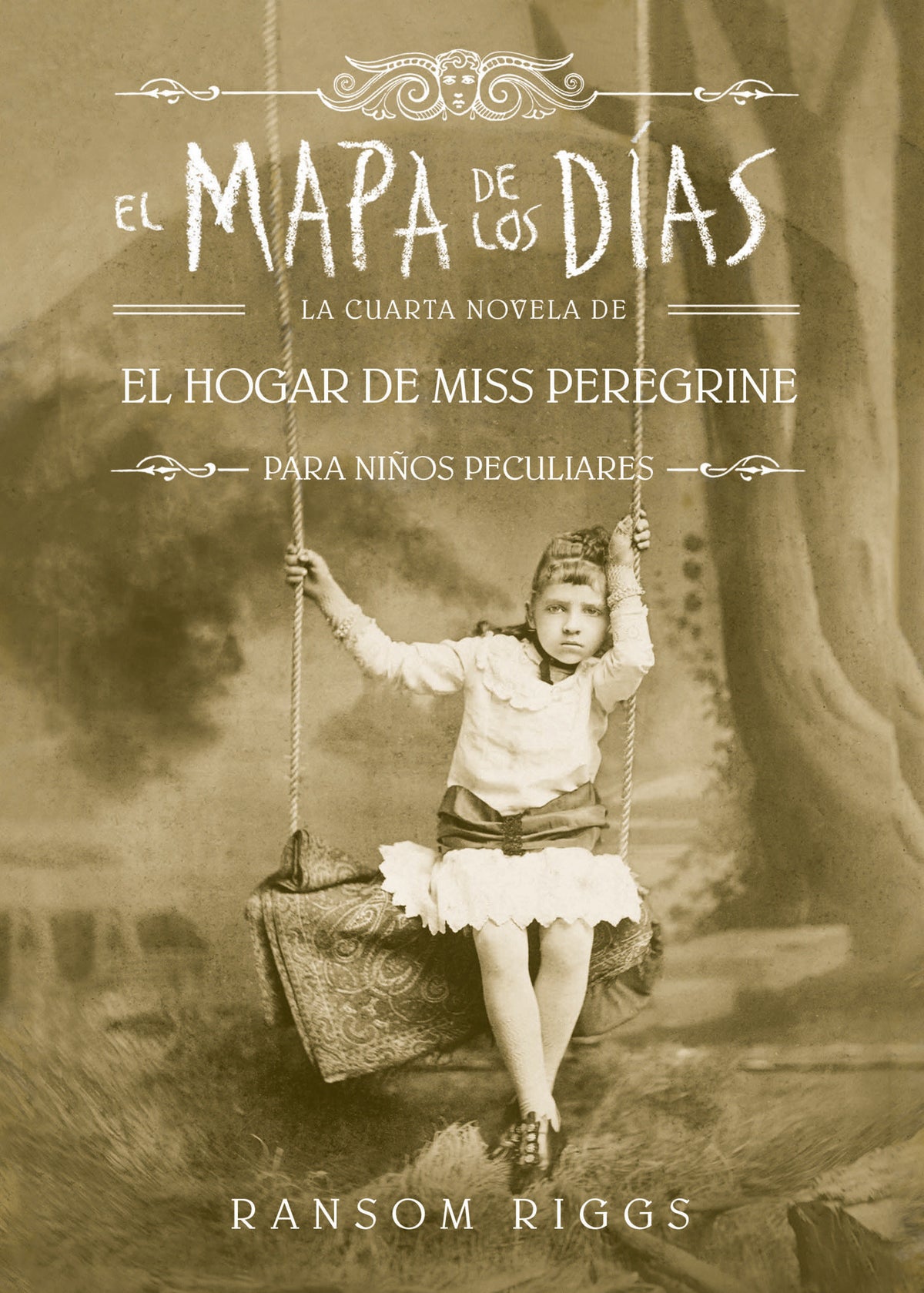 El mapa de los días. El hogar de Miss Peregrine / A Map of Days cover (ISBN 9786073177535)