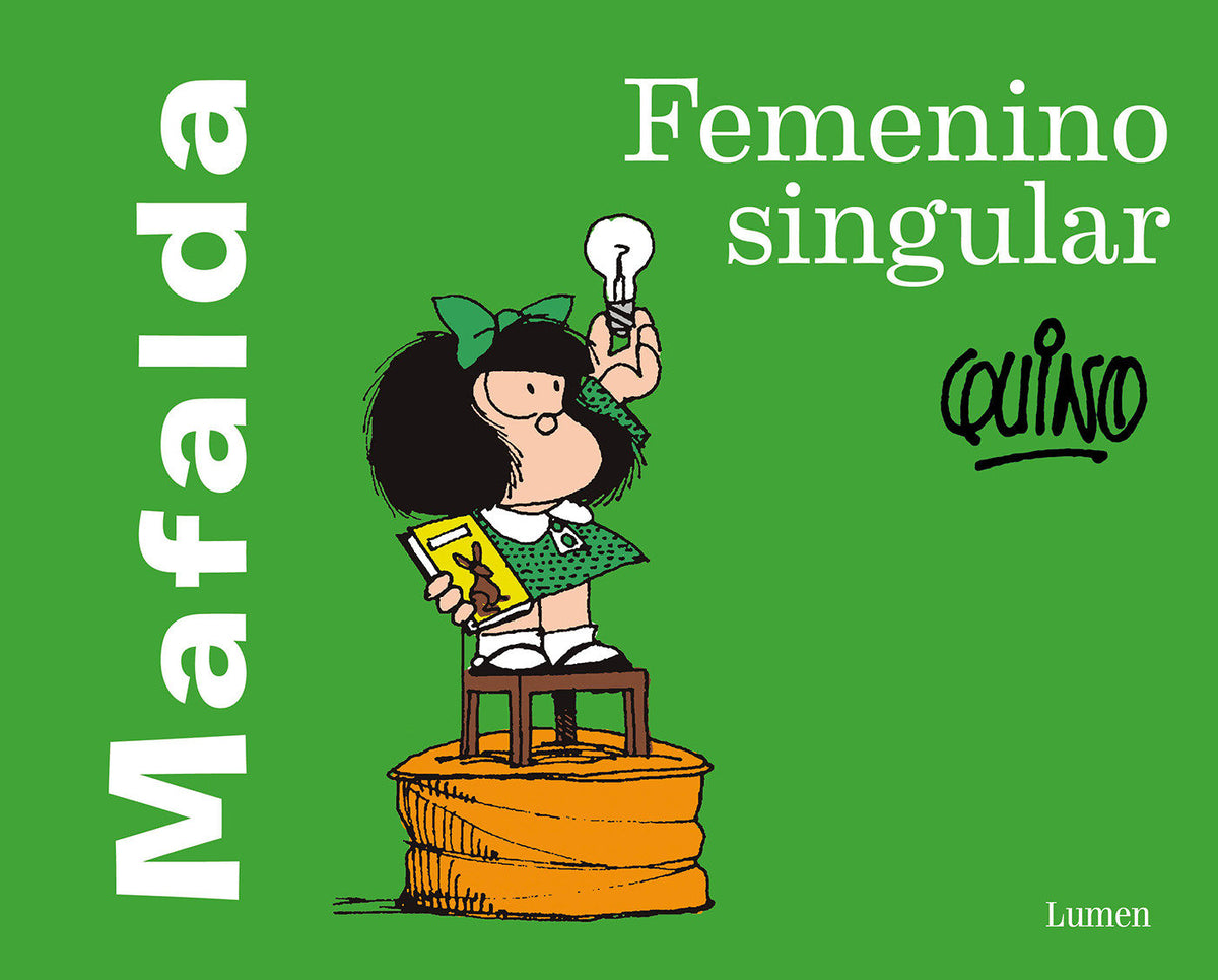 Mafalda: Femenino Singular / Mafalda: Feminine singular cover (ISBN 9786073179041)