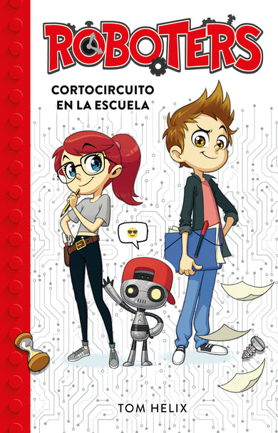 Roboters: Cortocircuito en la escuela / Roboters: Short Circuit at School cover (ISBN 9786073179676)