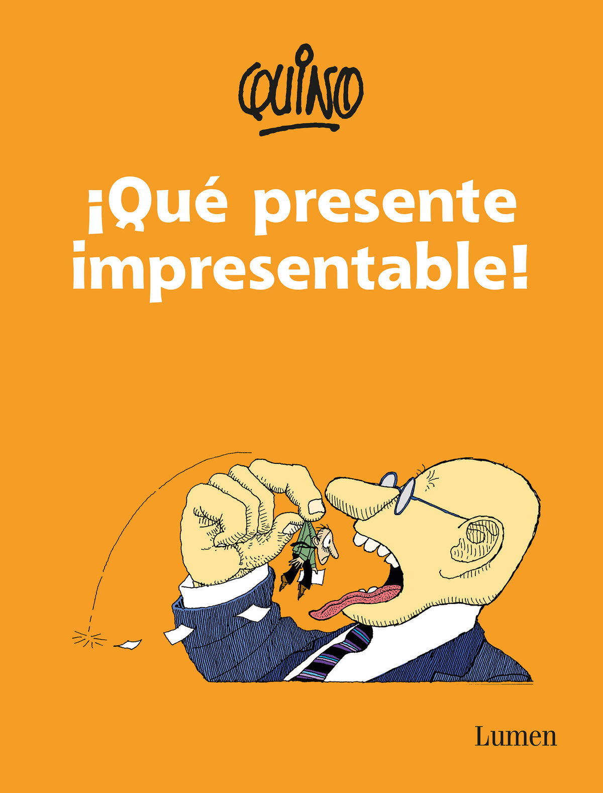 ¡Qué presente impresentable! / What an Unpresentable Present! cover (ISBN 9786073180559)