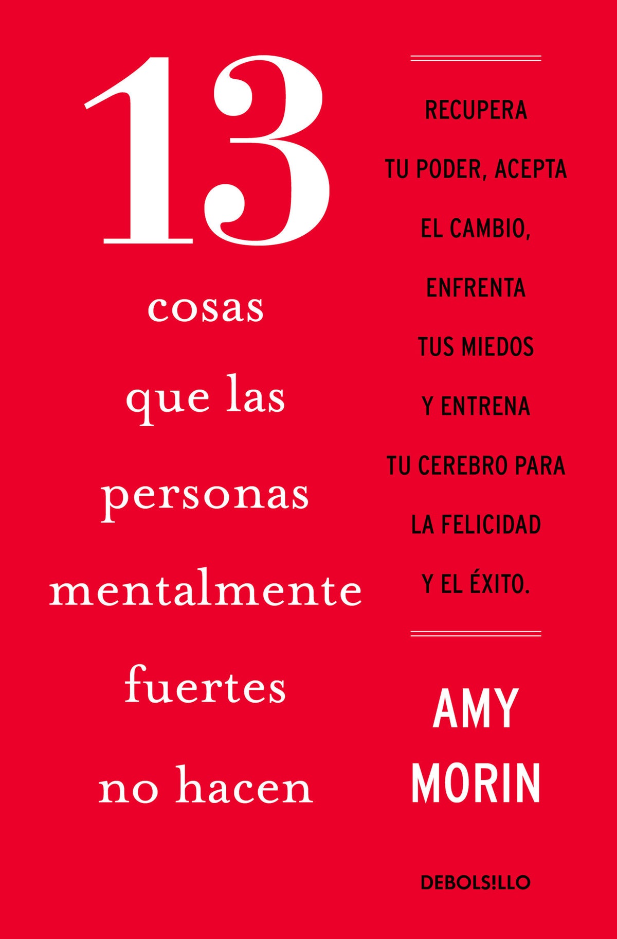13 cosas que las personas mentalmente fuertes no hacen / 13 Things Mentally Strong People Don't Do cover (ISBN 9786073181532)