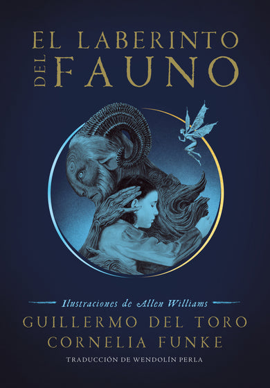 El laberinto del fauno / Pan's Labyrinth: The Labyrinth of the Faun cover (ISBN 9786073181563)
