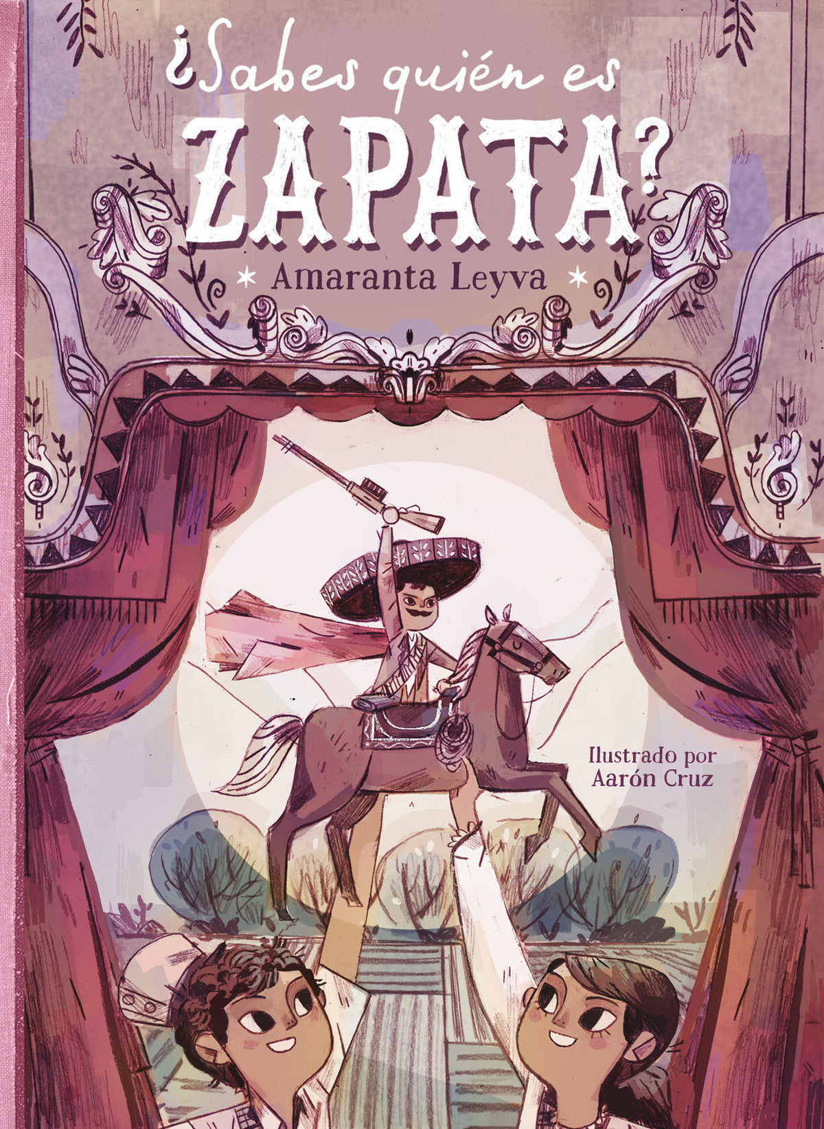 ¿Sabes quién es Zapata? / Do You Know Who Zapata Is? cover (ISBN 9786073183574)