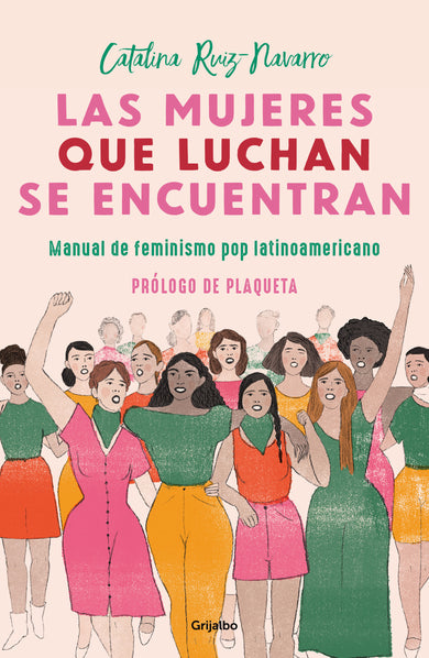 Las mujeres que luchan se encuentran / Women Who Fight Can Be Found cover (ISBN 9786073184045)