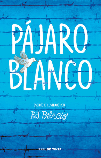 Pájaro blanco / White Bird cover (ISBN 9786073188296)