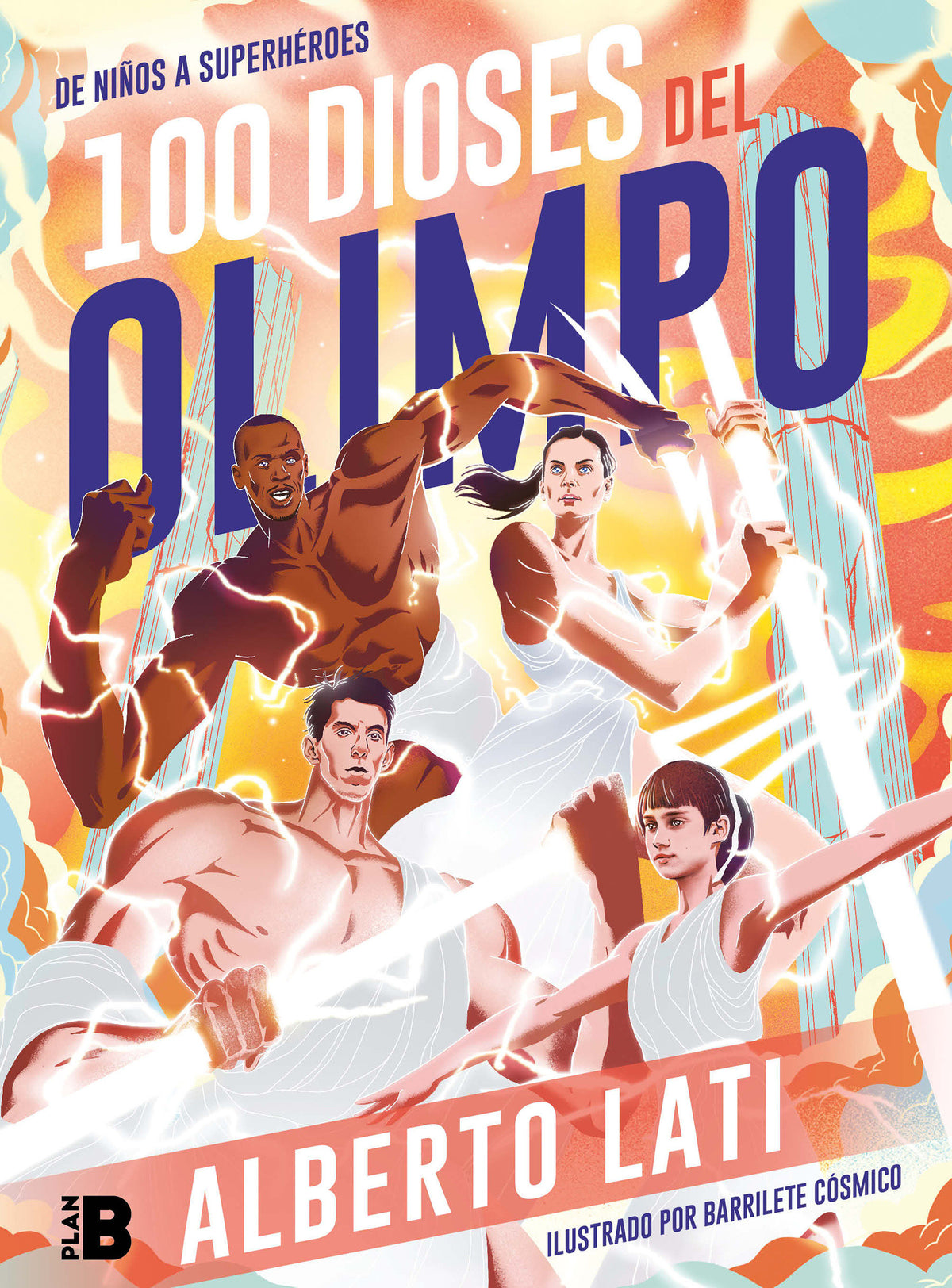 100 Dioses del Olimpo: De niños a Superhéroes / 100 Olympus Gods. From Children to Superheroes cover (ISBN 9786073188364)