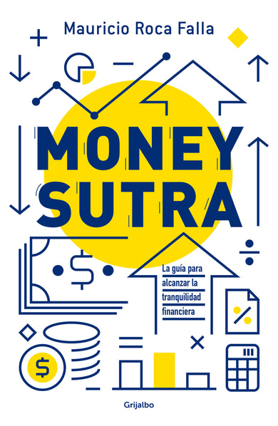 Money sutra (Spanish Edition) cover (ISBN 9786073189408)