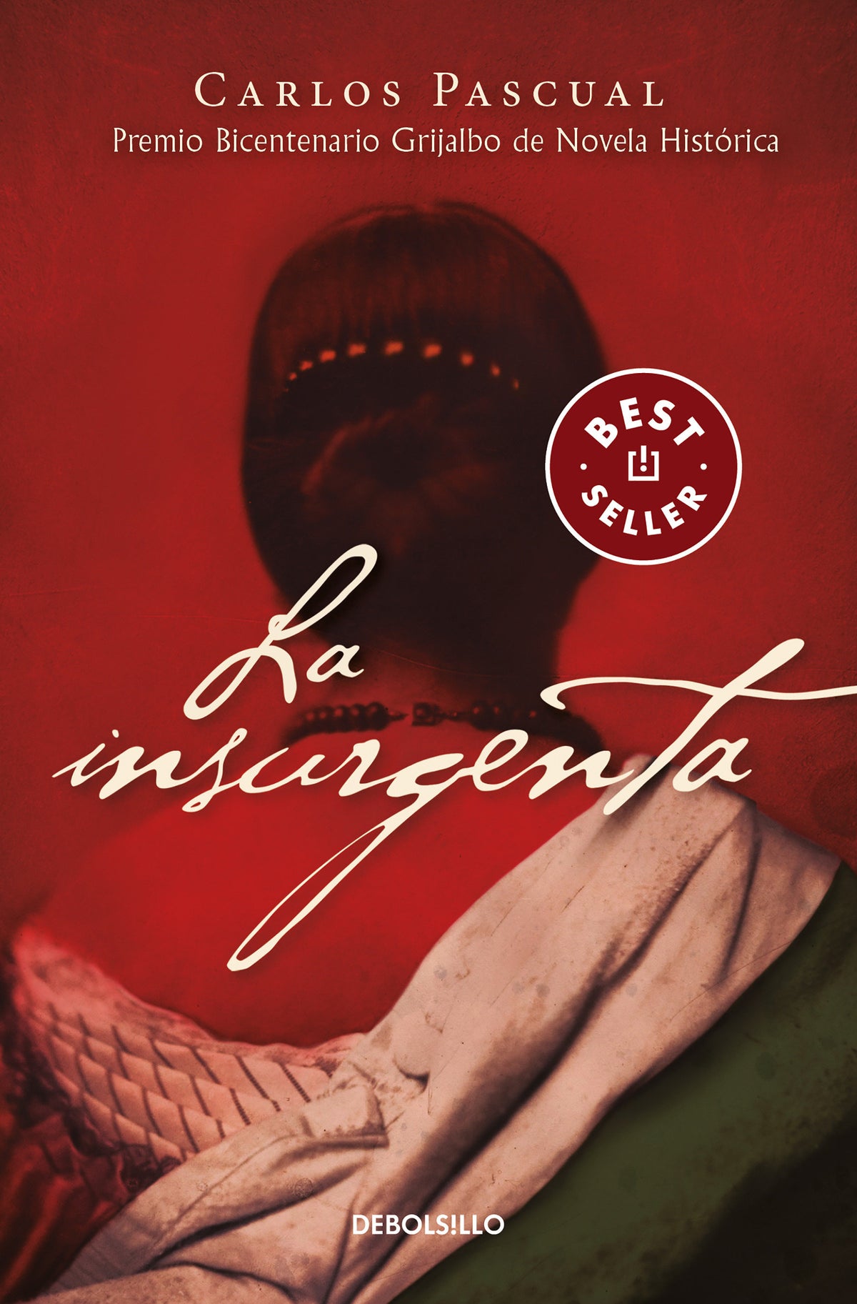La insurgenta / The Insurgent cover (ISBN 9786073191227)