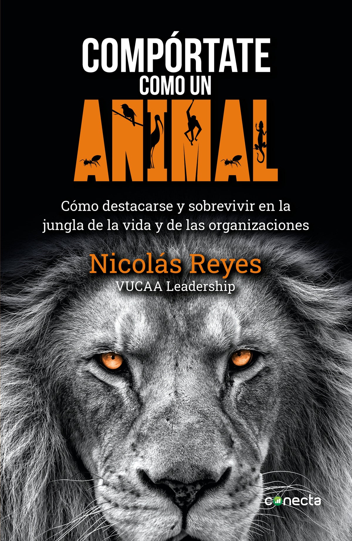 Compórtate como un animal / Behave Like an Animal cover (ISBN 9786073195164)