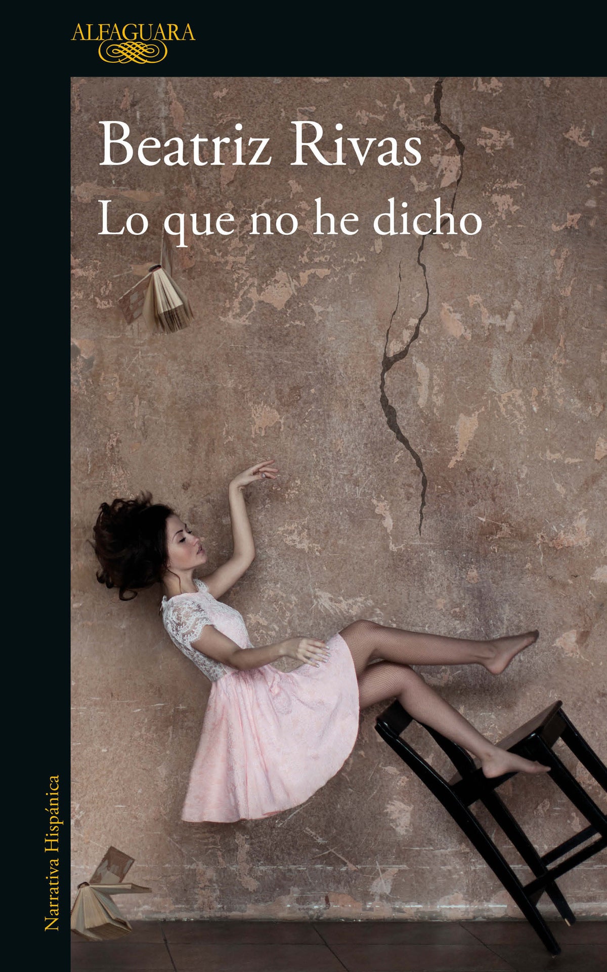 Lo que no he dicho / What I Have Not Said cover (ISBN 9786073195898)