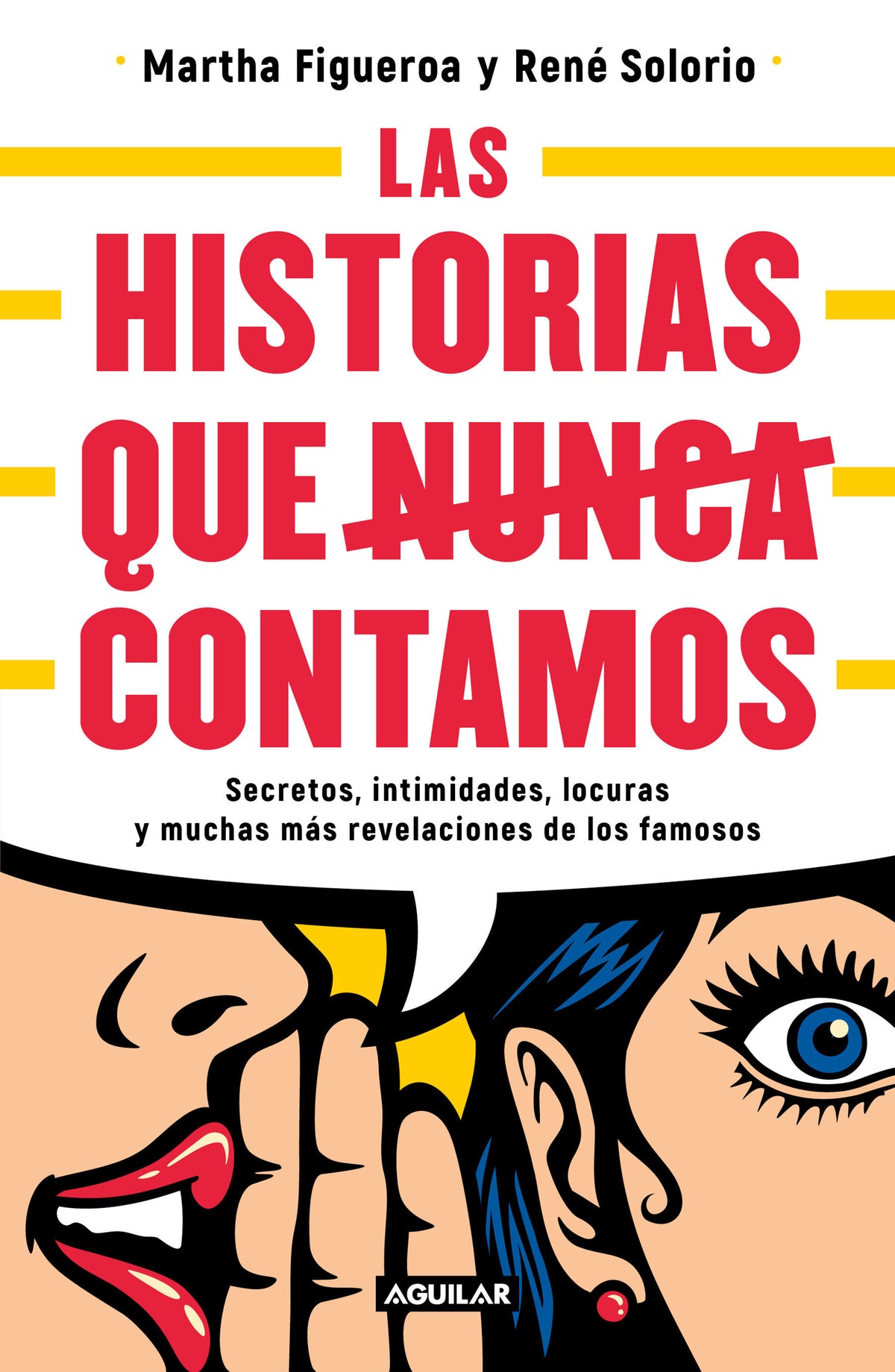 Historias que nunca nos dejaron contar / Stories They Never Let Us Tell cover (ISBN 9786073196208)