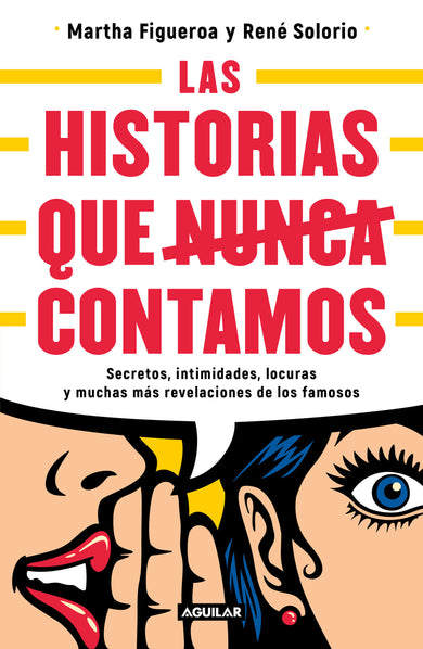 Historias que nunca nos dejaron contar / Stories They Never Let Us Tell cover (ISBN 9786073196208)