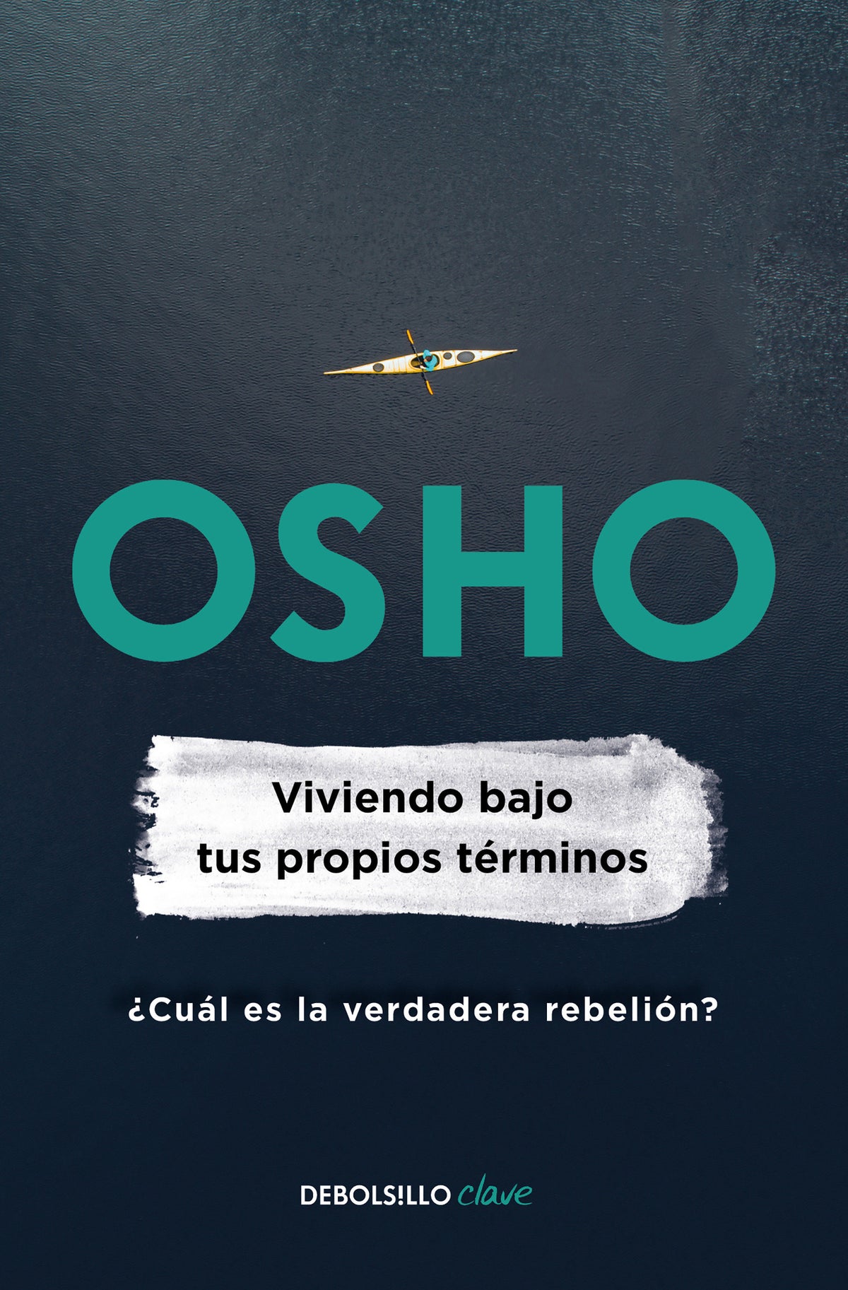 Viviendo bajo tus propios términos / Living On Your Own Terms cover (ISBN 9786073197397)