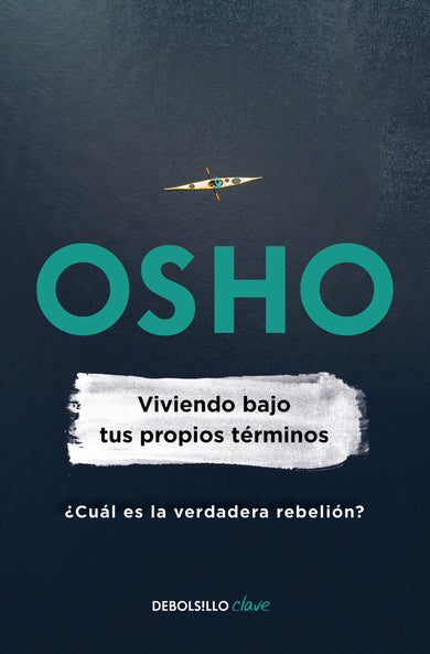 Viviendo bajo tus propios términos / Living On Your Own Terms cover (ISBN 9786073197397)