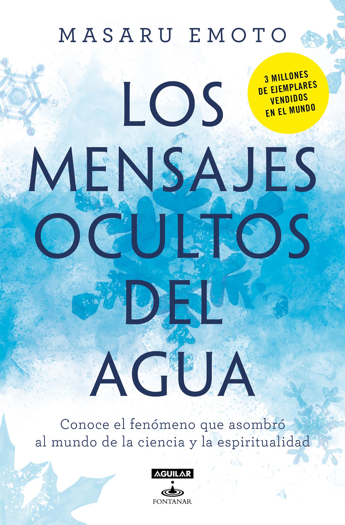 Los mensajes ocultos del agua / The Hidden Messages In Water cover (ISBN 9786073800235)