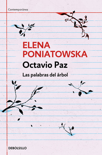 Octavio Paz. Las palabras del árbol / Octavio Paz. The Words of the Tree cover (ISBN 9786073801386)
