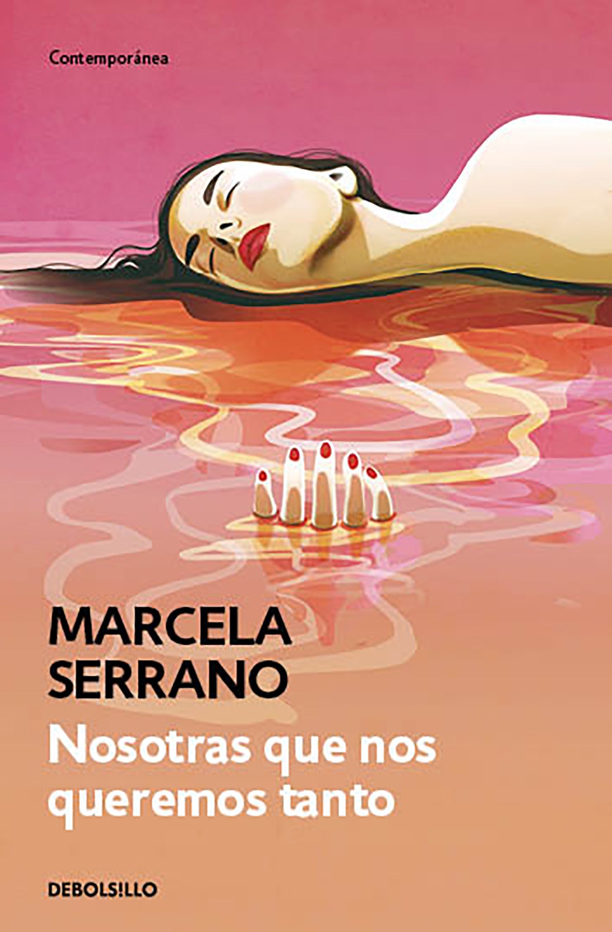 Nosotras que nos queremos tanto / We That Love Each Other So Much cover (ISBN 9786073802024)