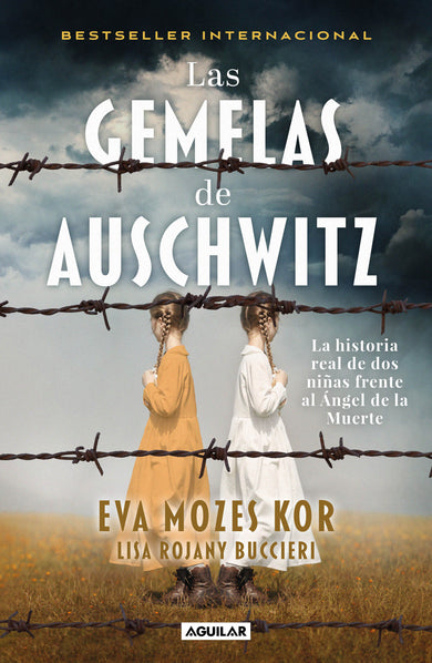 Las gemelas de Auschwitz / The Twins of Auschwitz. The inspiring true story of a young girl surviving Mengele’s hell cover (ISBN 9786073803700)