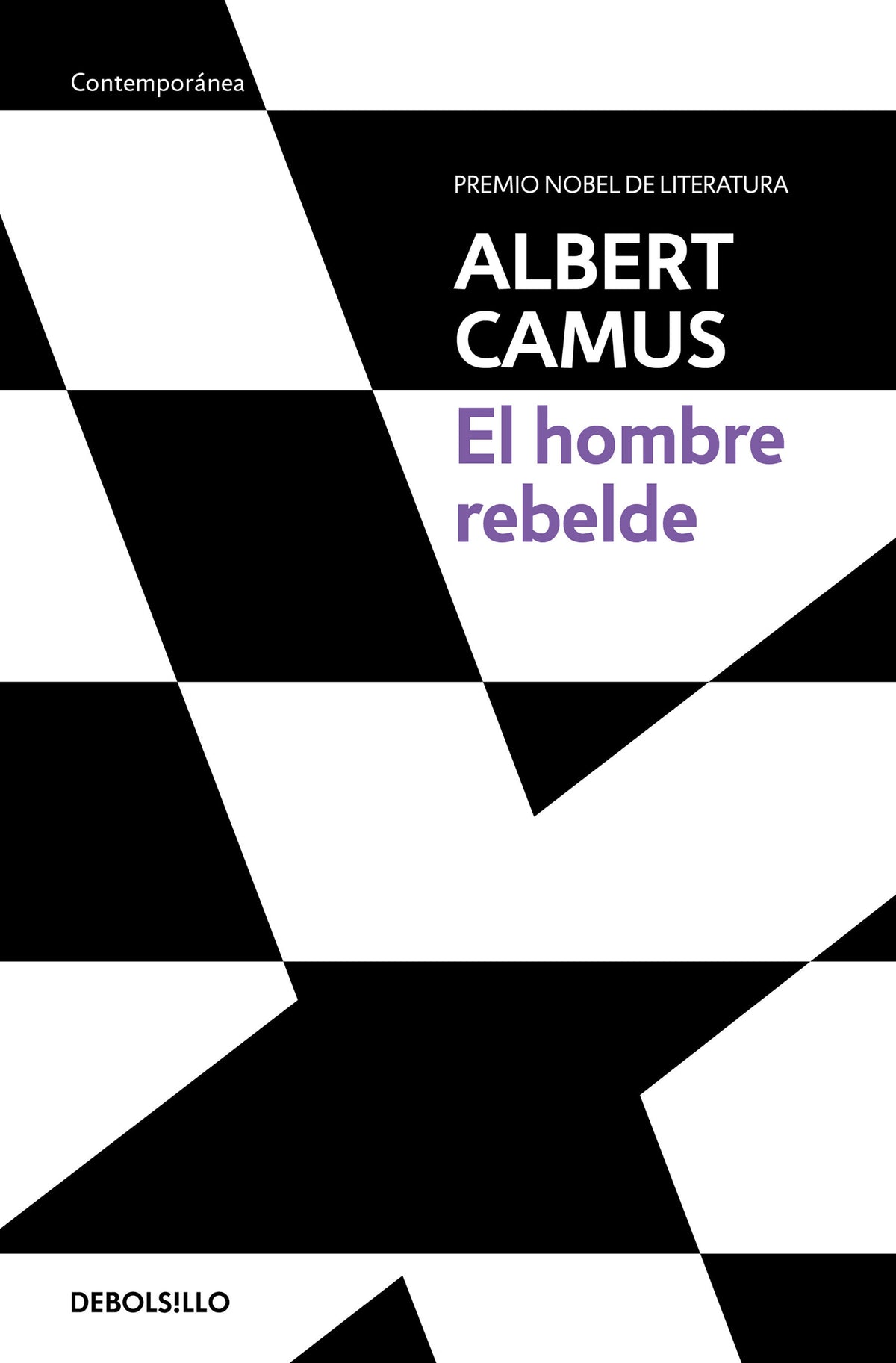 El hombre rebelde / The Rebel: An Essay on Man in Revolt cover (ISBN 9786073807371)
