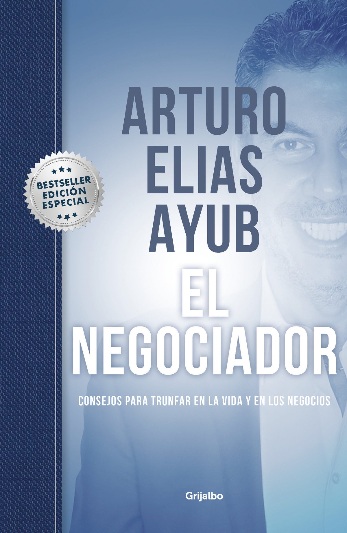 El negociador (Edición especial) / The Negotiator (Special edition) cover (ISBN 9786073807753)