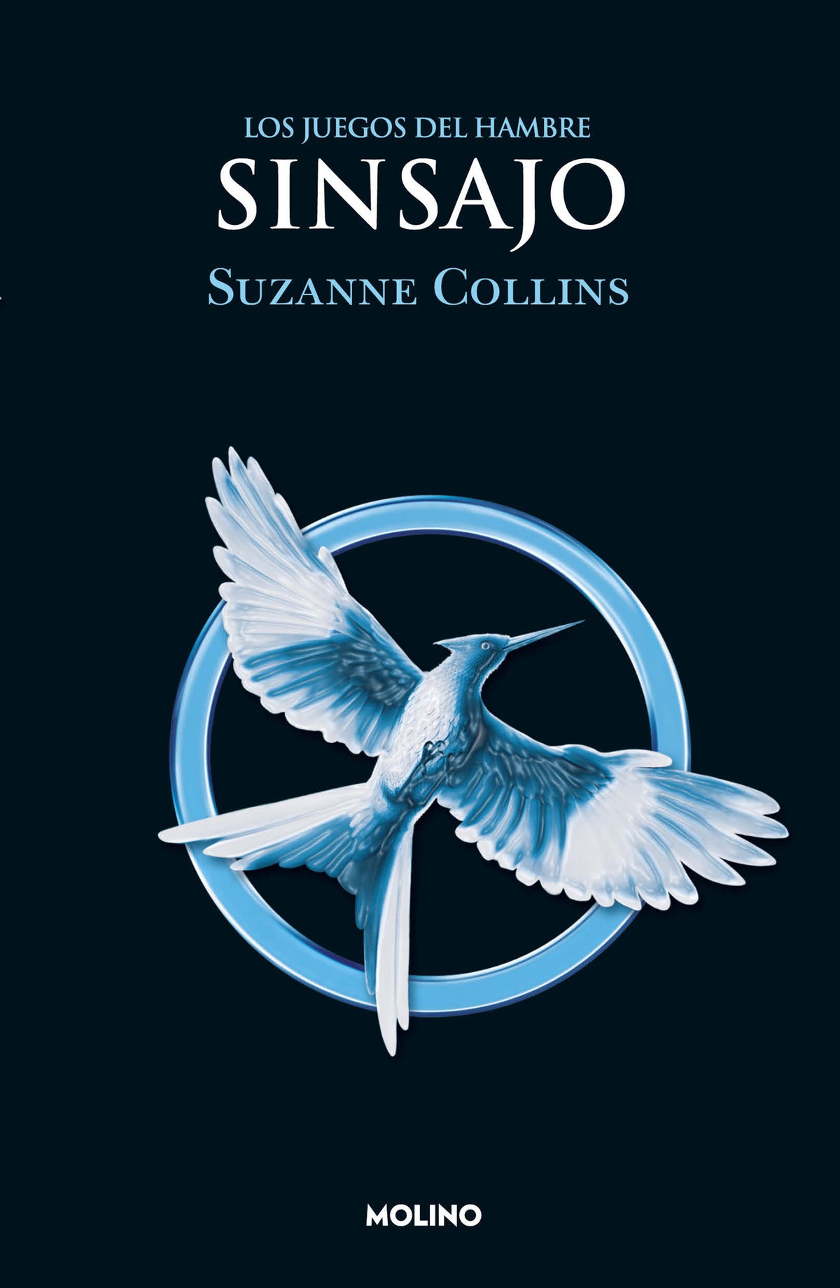 Sinsajo / Mockingjay cover (ISBN 9786073807869)