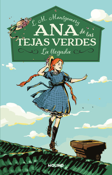 La llegada / Anne of Green Gables cover (ISBN 9786073808309)