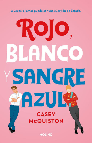 Rojo, blanco y sangre azul / Red, White & Royal Blue cover (ISBN 9786073808323)
