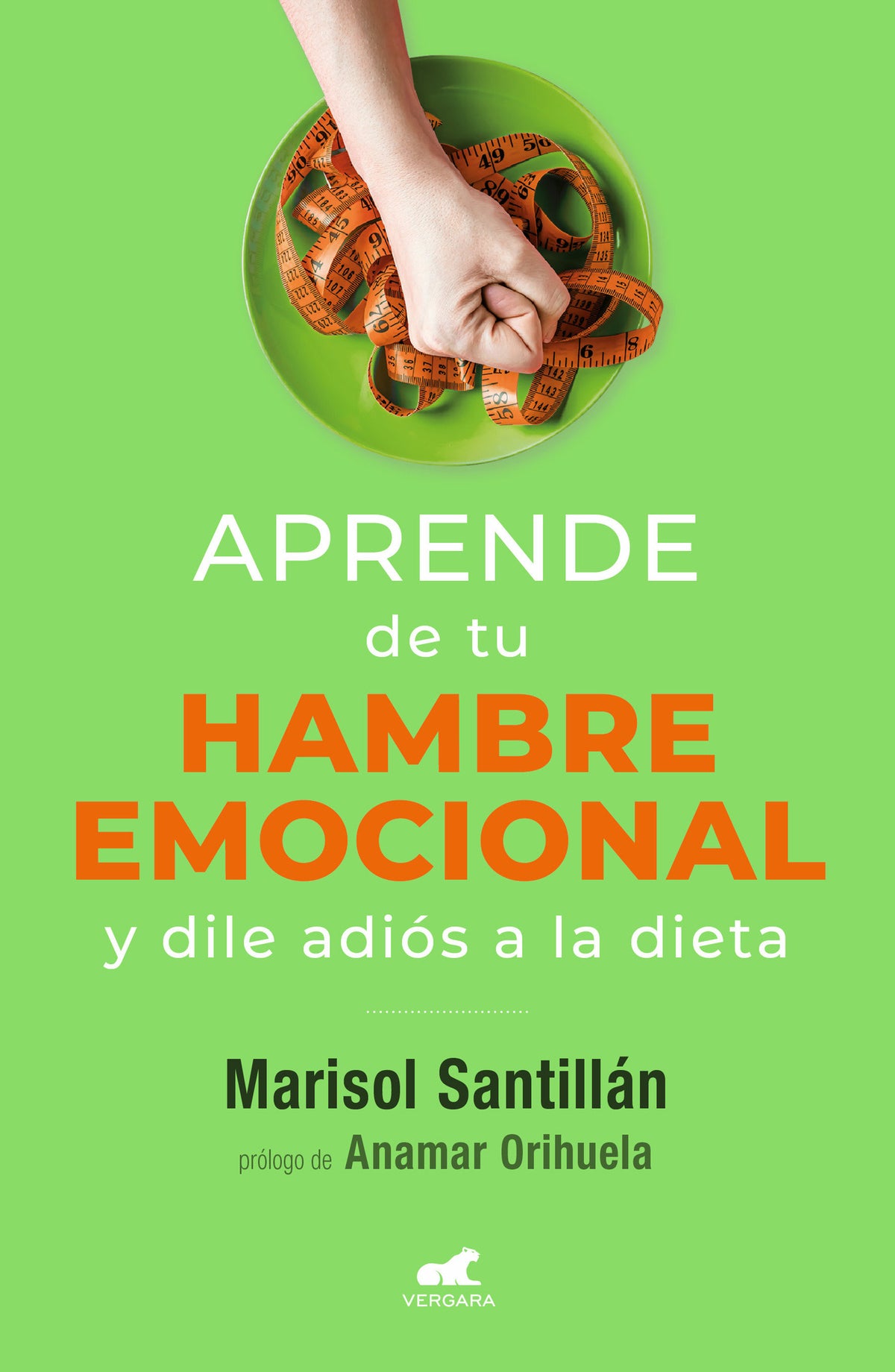Aprende de tu hambre emocional: Y dile adiós a la dieta / Learn from Your Emotional Eating cover (ISBN 9786073811187)