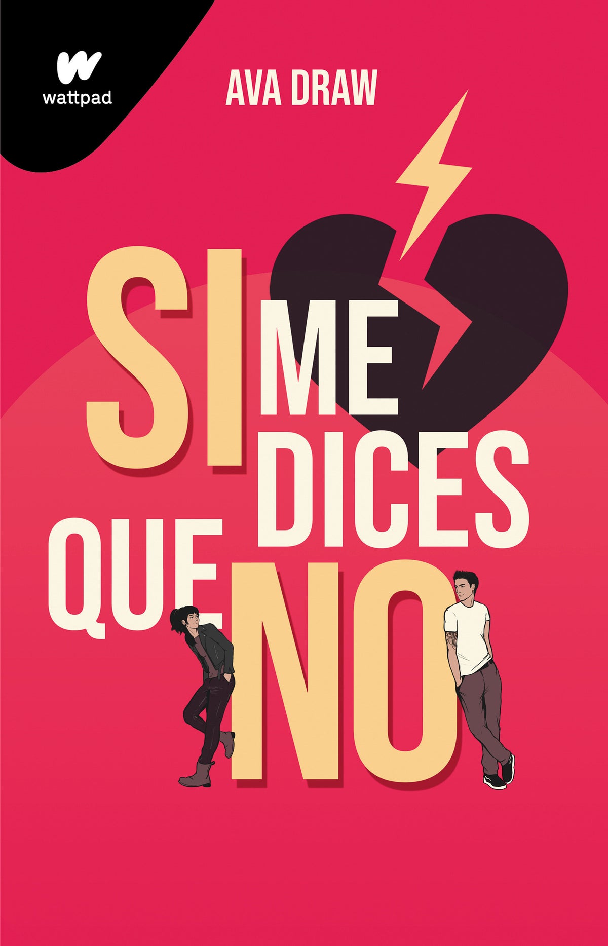 Si me dices que no / If You Say No cover (ISBN 9786073813525)