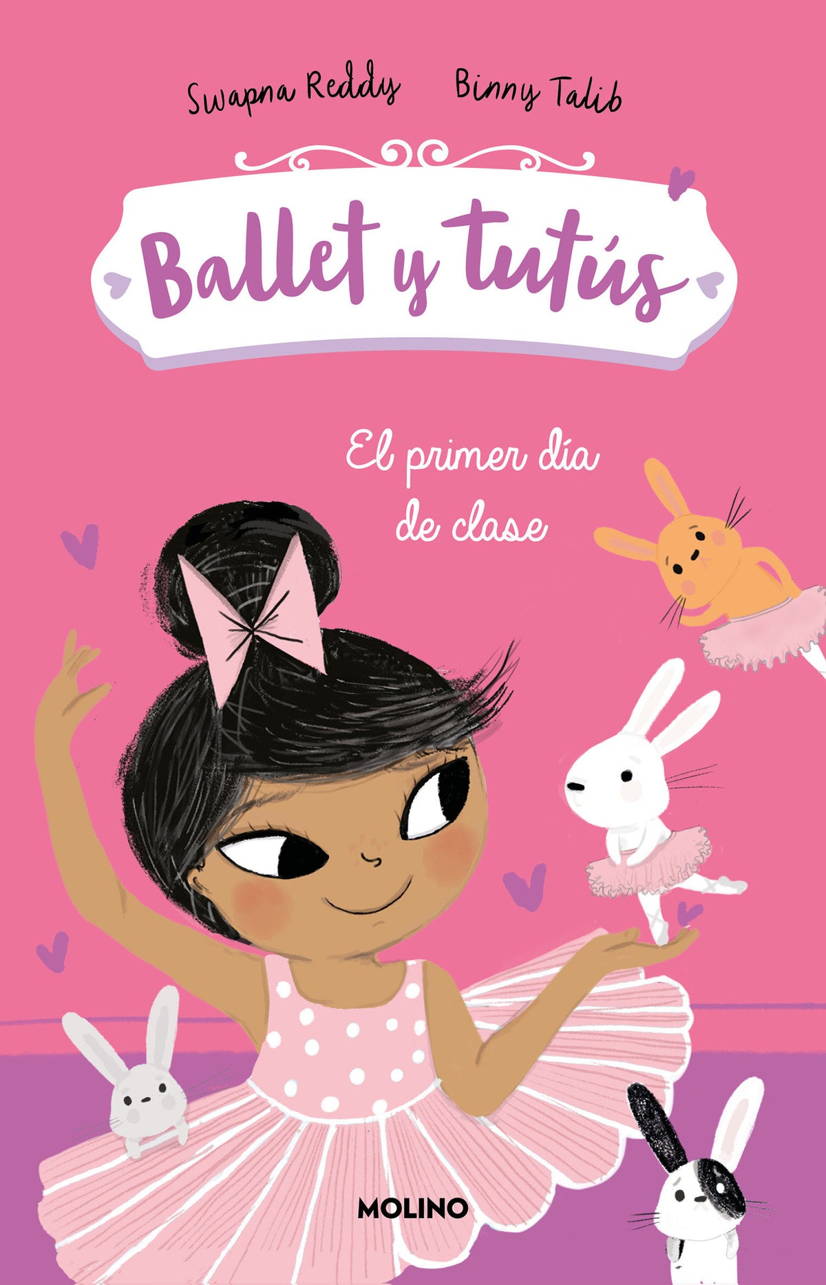 El primer día de clases / Ballet Bunnies #1: The New Class cover (ISBN 9786073814560)