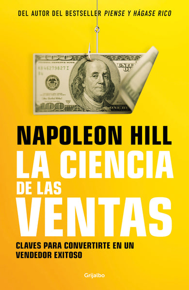 La ciencia de las ventas / Napoleon Hill's Science of Successful Selling cover (ISBN 9786073816632)