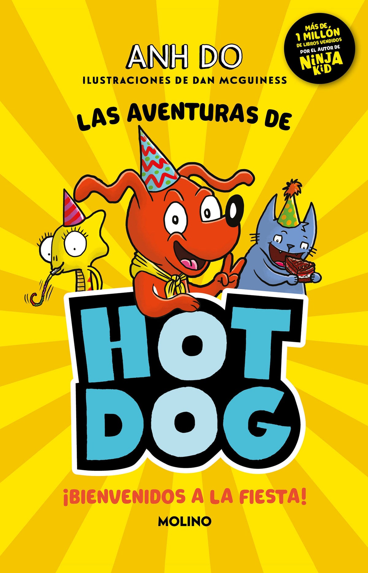 ¡Las aventuras de Hotdog: ¡Bienvenidos a la fiesta! / Party Time cover (ISBN 9786073818292)