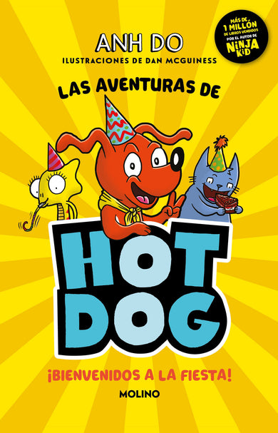 ¡Las aventuras de Hotdog: ¡Bienvenidos a la fiesta! / Party Time cover (ISBN 9786073818292)