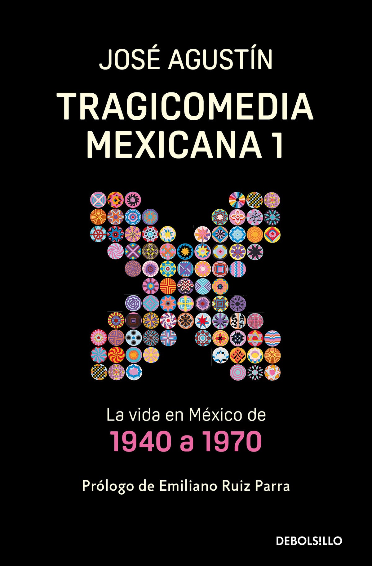 Tragicomedia Mexicana 1: La vida en México de 1940 a 1970 / Tragicomedy 1 cover (ISBN 9786073820684)